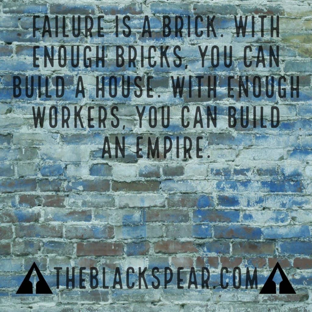 failure is a brick