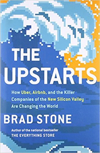 the upstarts brad stone best books 2017