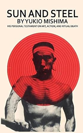 sun-and-steel-yukio-mishima-overweight-weak-narcissism