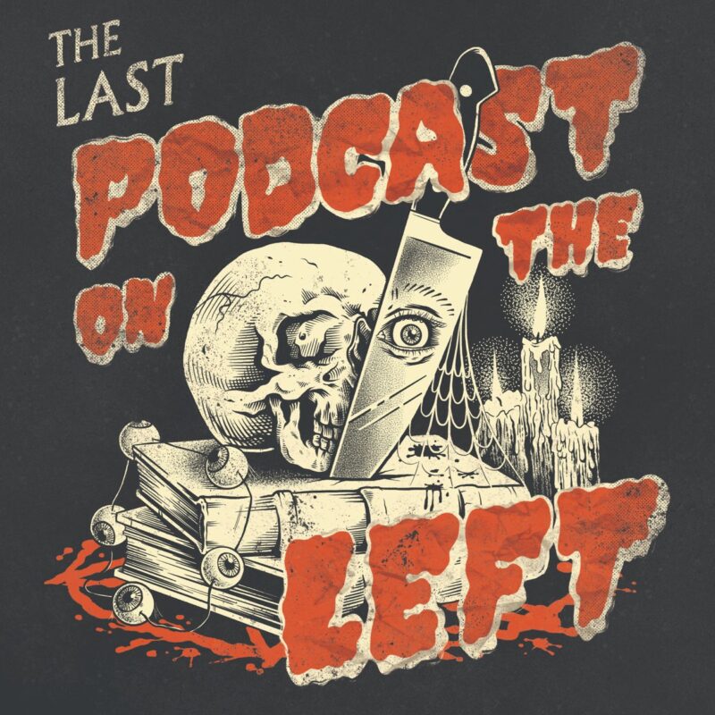 last podcast on the left best history podcasts